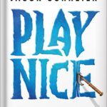خرید و دانلود نسخه کامل کتاب Play Nice: The Rise, Fall, and Future Of Blizzard Entertainment by Jason Schreier PDF