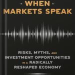 خرید و دانلود نسخه کامل کتاب How to Listen When Markets Speak: Risks, Myths, and Investment Opportunities in a Radically Reshaped Economy by Lawrence G. McDonald PDF