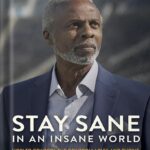 خرید و دانلود نسخه کامل کتاب Stay Sane in an Insane World: How to Control the Controllables and Thrive by Greg Harden PDF