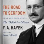 خرید و دانلود نسخه کامل کتاب The Road to Serfdom: Text and Documents–The Definitive Edition (The Collected Works of F. A. Hayek, Volume 2) by F. A. Hayek PDF