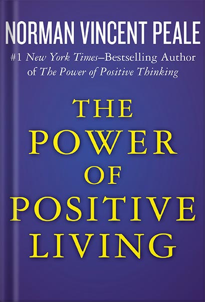 225-New-PNG-Version-31-2.jpg خرید و دانلود نسخه کامل کتاب The Power of Positive Living by Norman Vincent Peale PDF - تصویر 1