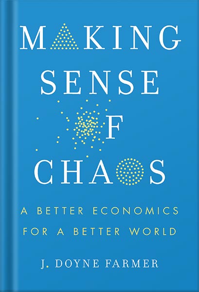 225-New-PNG-Version-31-7.jpg خرید و دانلود نسخه کامل کتاب Making Sense of Chaos: A Better Economics for a Better World by J. Doyne Farmer PDF - تصویر 1
