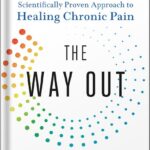 خرید و دانلود نسخه کامل کتاب The Way Out: A Revolutionary, Scientifically Proven Approach to Healing Chronic Pain by Alan Gordon PDF