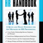 خرید و دانلود نسخه کامل کتاب The Essential HR Handbook, 10th Anniversary Edition: A Quick and Handy Resource for Any Manager or HR Professional (The Essential Handbook) by Sharon Armstrong PDF