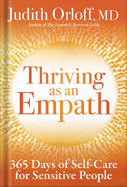225-New-PNG-Version-39-11.jpg خرید و دانلود نسخه کامل کتاب Thriving as an Empath: 365 Days of Self-Care for Sensitive People by Judith Orloff PDF - تصویر 1