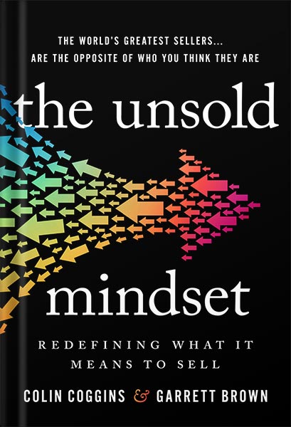 225-New-PNG-Version-4-3.jpg خرید و دانلود نسخه کامل کتاب The Unsold Mindset: Redefining What It Means to Sell by Colin Coggins PDF - تصویر 1
