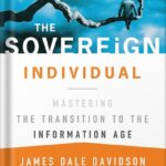 خرید و دانلود نسخه کامل کتاب The Sovereign Individual: Mastering the Transition to the Information Age by James Dale Davidson PDF