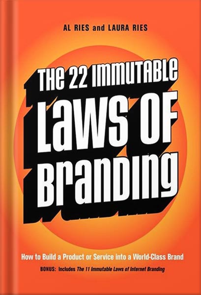 225-New-PNG-Version-45-2.jpg خرید و دانلود نسخه کامل کتاب The 22 Immutable Laws of Branding: How to Build a Product or Service into a World-Class Brand 1st Edition, by Al Ries PDF - تصویر 1