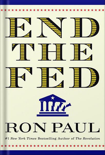 225-New-PNG-Version-45-7.jpg خرید و دانلود نسخه کامل کتاب End the Fed by Ron Paul PDF - تصویر 1
