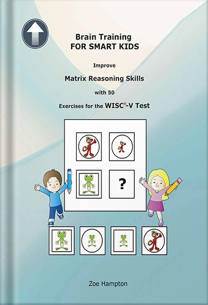 225-New-PNG-Version-47-3-1.jpg خرید و دانلود نسخه کامل کتاب Brain Training FOR SMART KIDS: Practice for the WISC®-V Test, IQ Test, Test Prep (IQ Tests series Book 5) by Zoe Hampton PDF - تصویر 1