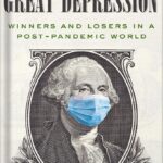 خرید و دانلود نسخه کامل کتاب The New Great Depression: Winners and Losers in a Post-Pandemic World by James Rickards PDF