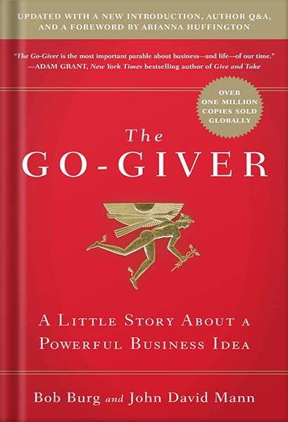 225-New-PNG-Version-5-9.jpg خرید و دانلود نسخه کامل کتاب The Go-Giver, Expanded Edition: A Little Story About a Powerful Business Idea (Go-Giver, Book 1) by Bob Burg PDF - تصویر 1