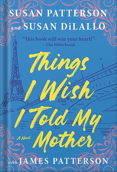 225-New-PNG-Version-54-4-1.jpg خرید و دانلود نسخه کامل کتاب Things I Wish I Told My Mother: The Perfect Mother’s Day Gift by Susan Patterson PDF - تصویر 1
