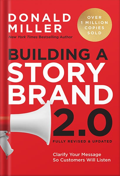 225-New-PNG-Version-56-1.jpg خرید و دانلود نسخه کامل کتاب Building a StoryBrand 2.0: Clarify Your Message So Customers Will Listen by Donald Miller PDF - تصویر 1