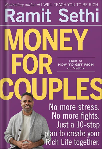 225-New-PNG-Version-58-1.jpg خرید و دانلود نسخه کامل کتاب Money for Couples: No More Stress. No More Fights. Just a 10-Step Plan to Create Your Rich Life Together. by Ramit Sethi PDF - تصویر 1