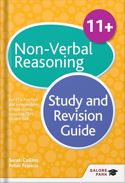 225-New-PNG-Version-6-13.jpg خرید و دانلود نسخه کامل کتاب 11+ Non-Verbal Reasoning Study and Revision Guide: For 11+, pre-test and independent school exams including CEM, GL and ISEB by Peter Francis PDF - تصویر 1