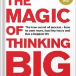 خرید و دانلود نسخه کامل کتاب The Magic of Thinking Big by David Joseph Schwartz PDF