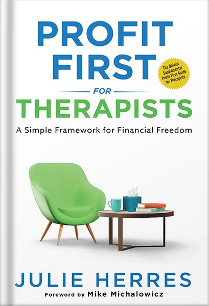 225-New-PNG-Version-61-4.jpg خرید و دانلود نسخه کامل کتاب Profit First for Therapists: A Simple Framework for Financial Freedom by Julie Herres PDF - تصویر 1