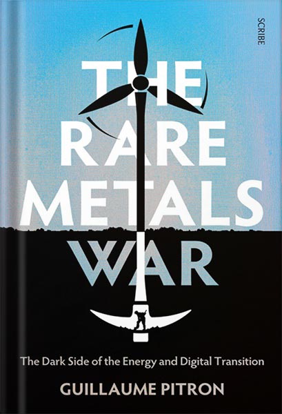 225-New-PNG-Version-67.jpg خرید و دانلود نسخه کامل کتاب The Rare Metals War: the dark side of clean energy and digital technologies by Guillaume Pitron PDF - تصویر 1