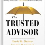 خرید و دانلود نسخه کامل کتاب The Trusted Advisor: 20th Anniversary Edition Anniversary Edition, by David H. Maister PDF