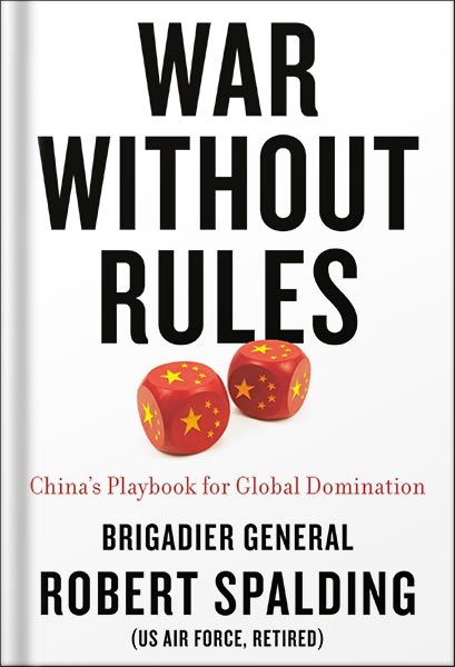 225-New-PNG-Version-71-2.jpg خرید و دانلود نسخه کامل کتاب War Without Rules: China’s Playbook for Global Domination by Robert Spalding PDF - تصویر 1