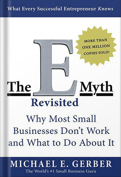 225-New-PNG-Version-8-10.jpg خرید و دانلود نسخه کامل کتاب The E-Myth Revisited: Why Most Small Businesses Don’t Work and What to Do About It by Michael E. Gerber PDF - تصویر 1