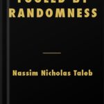 خرید و دانلود نسخه کامل کتاب Fooled by Randomness: The Hidden Role of Chance in Life and in the Markets (Incerto Book 1) by Nassim Nicholas Taleb PDF