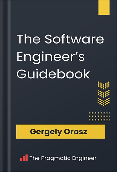 225-New-PNG-Version-83-1.jpg خرید و دانلود نسخه کامل کتاب The Software Engineer’s Guidebook: Navigating senior, tech lead, and staff engineer positions at tech companies and startups by Gergely Orosz PDF - تصویر 1