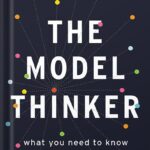 خرید و دانلود نسخه کامل کتاب The Model Thinker: What You Need to Know to Make Data Work for You by Scott E. Page PDF