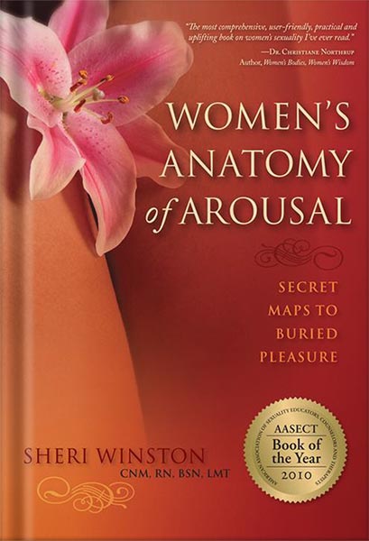 225-New-PNG-Version-89-3.jpg خرید و دانلود نسخه کامل کتاب Women’s Anatomy of Arousal: Secret Maps to Buried Pleasure by Sheri Winston CNM. RN. BSN. LMT PDF - تصویر 1