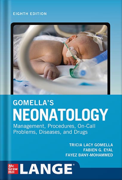 225-New-PNG-Version-97-4.jpg خرید و دانلود نسخه کامل کتاب Gomella’s Neonatology, Eighth Edition 8th Edition by Tricia Lacy Gomella PDF - تصویر 1