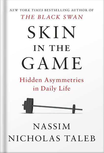 225-New-PNG-Version-copy-1-2.jpg خرید و دانلود نسخه کامل کتاب Skin in the Game: Hidden Asymmetries in Daily Life (Incerto) by Nassim Nicholas Taleb PDF - تصویر 1