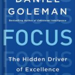 خرید و دانلود نسخه کامل کتاب Focus: The Hidden Driver of Excellence by Daniel Goleman PDF