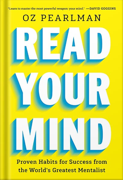 225-New-PNG-Version-copy-20.jpg خرید و دانلود نسخه کامل کتاب Read Your Mind: Proven Habits for Success from the World’s Greatest Mentalist by Oz Pearlman PDF - تصویر 1