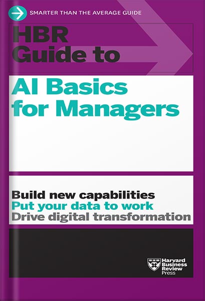 225-New-PNG-Version-copy-36-1.jpg خرید و دانلود نسخه کامل کتاب HBR Guide to AI Basics for Managers by Harvard Business Review PDF - تصویر 1