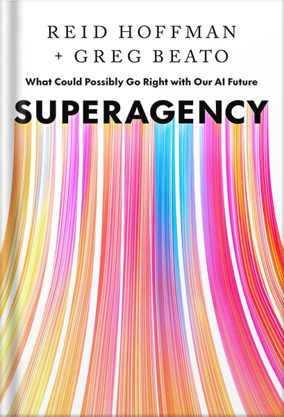 225-New-PNG-Version-copy-40-1.jpg خرید و دانلود نسخه کامل کتاب Superagency: What Could Possibly Go Right with Our AI Future by Reid Hoffman PDF - تصویر 1