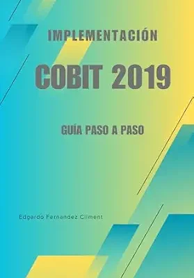خرید و دانلود نسخه کامل کتاب Implementación COBIT 2019: Guía paso a paso (Spanish Edition)