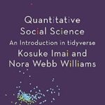خرید و دانلود نسخه کامل کتاب Quantitative Social Science: An Introduction in tidyverse