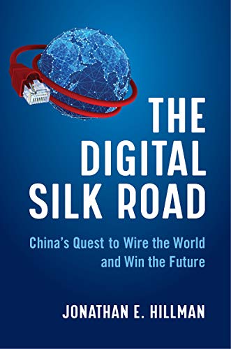 خرید و دانلود نسخه کامل کتاب The Digital Silk Road: China’s Quest to Wire the World and Win the Future Kindle Edition_6a6cec7d6f439.jpeg خرید و دانلود نسخه کامل کتاب The Digital Silk Road: China’s Quest to Wire the World and Win the Future Kindle Edition