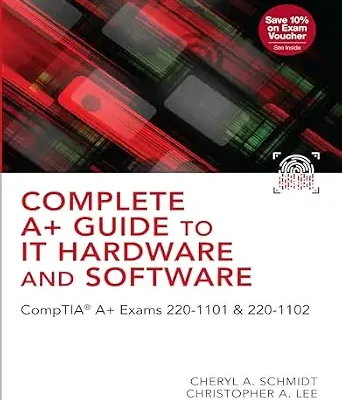 خرید و دانلود نسخه کامل کتاب Complete A+ Guide to IT Hardware and Software: CompTIA A+ Exams 220-1101 & 220-1102
