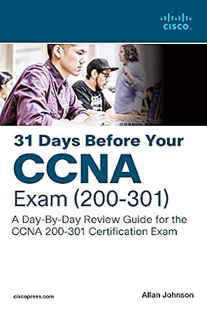 خرید و دانلود نسخه کامل کتاب 31 Days Before your CCNA Exam: A Day-By-Day Review Guide for the CCNA 200-301 Certification Exam_6a6b7b8d713bb.jpeg خرید و دانلود نسخه کامل کتاب 31 Days Before your CCNA Exam: A Day-By-Day Review Guide for the CCNA 200-301 Certification Exam