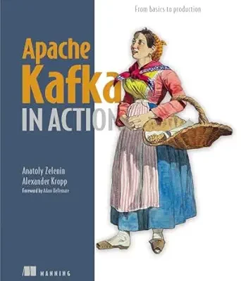 خرید و دانلود نسخه کامل کتاب Apache Kafka in Action: From basics to production