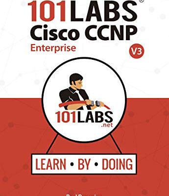خرید و دانلود نسخه کامل کتاب 101 Labs – Cisco CCNP Enterprise: Hands-on Labs for the CCNP 350-401 ENCOR 300-410 ENARSI Exams Kindle Edition