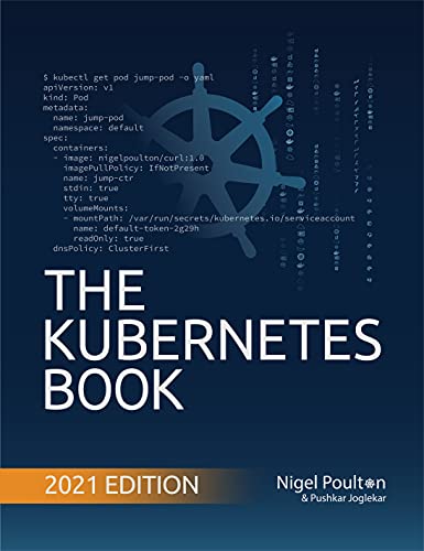 خرید و دانلود نسخه کامل کتاب The Kubernetes Book: Updated April 2021 Kindle Edition_6a68e3522bca7.jpeg خرید و دانلود نسخه کامل کتاب The Kubernetes Book: Updated April 2021 Kindle Edition