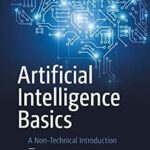 خرید و دانلود نسخه کامل کتاب Artificial Intelligence Basics: A Non-Technical Introduction