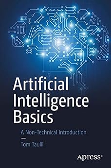 خرید و دانلود نسخه کامل کتاب Artificial Intelligence Basics: A Non-Technical Introduction_6a69d0f77f89b.jpeg خرید و دانلود نسخه کامل کتاب Artificial Intelligence Basics: A Non-Technical Introduction