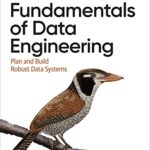 خرید و دانلود نسخه کامل کتاب Fundamentals of Data Engineering 1st Edition