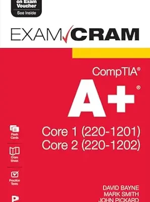 خرید و دانلود نسخه کامل کتاب CompTIA A+ Core 1 (220-1201) and Core 2 (220-1202) Exam Cram