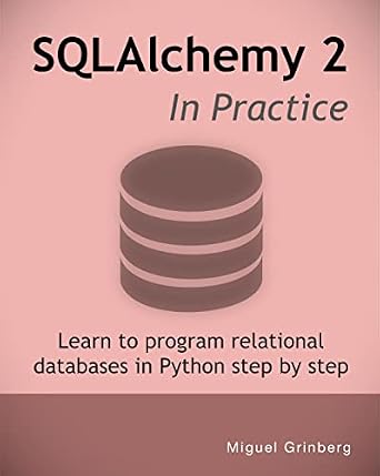 خرید و دانلود نسخه کامل کتاب SQLAlchemy 2 In Practice: Learn to program relational databases in Python step by step_6a69dfed941cf.jpeg خرید و دانلود نسخه کامل کتاب SQLAlchemy 2 In Practice: Learn to program relational databases in Python step by step