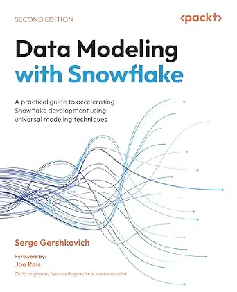 خرید و دانلود نسخه کامل کتاب Data Modeling with Snowflake: A practical guide to accelerating Snowflake development using universal modeling techniques_6a69d5fe13d7b.webp خرید و دانلود نسخه کامل کتاب Data Modeling with Snowflake: A practical guide to accelerating Snowflake development using universal modeling techniques